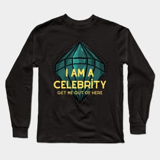 I AM A CELEBRITY GET ME OUT OF HERE Long Sleeve T-Shirt